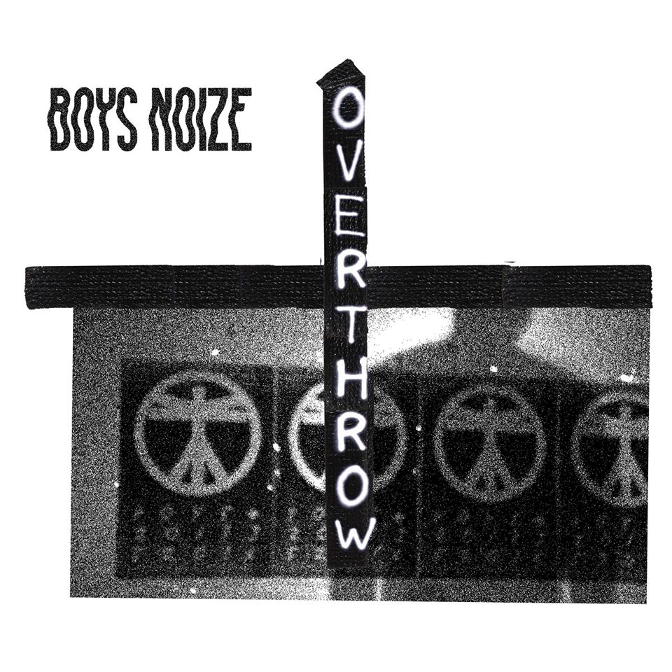 Boys Noize - Overthrow
