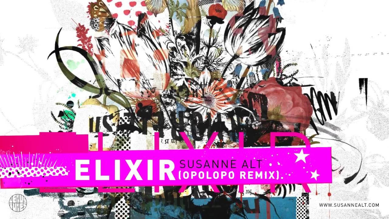 Susanne Alt - Elixir (Opolopo Remix)