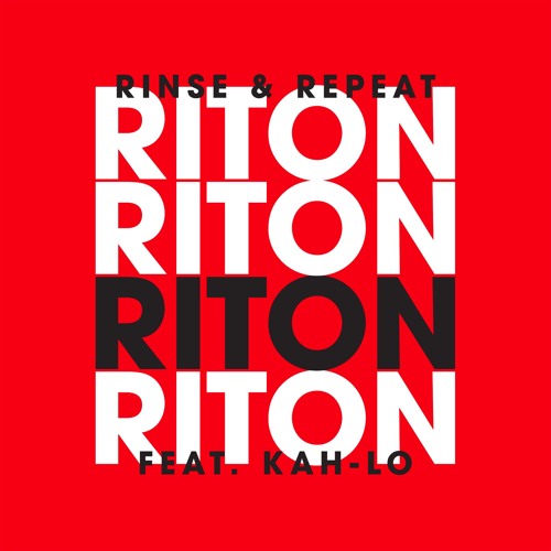 RIton - Rinse and Repeat